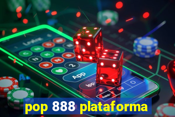 pop 888 plataforma